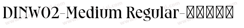 DINW02-Medium Regular字体转换